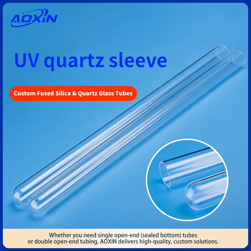Aoxin UV quartz sleeve, custom fused silica tube, available as single open-end or double open-end